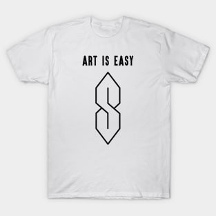 Art Is Easy T-Shirt